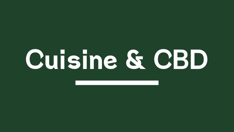 Cbd Et Cuisine